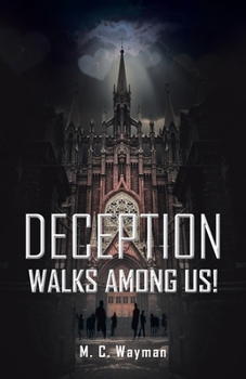 Paperback Deception Walks among Us! Book