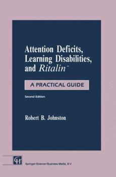 Paperback Attention Deficits, Learning Disabilities, and Ritalin(tm): A Practical Guide Book