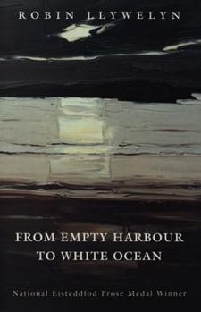 Paperback From Empty Harbour to White Ocean Book