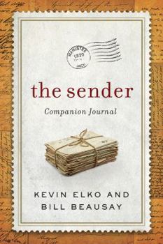 Hardcover The Sender Companion Journal: Be a Blessing and Other Lessons from the Sender Book