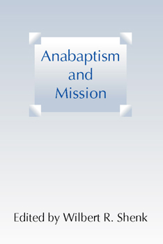 Paperback Anabaptism and Mission Book