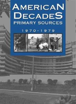 Hardcover American Decades Primary Sources: 1970-1979 Book