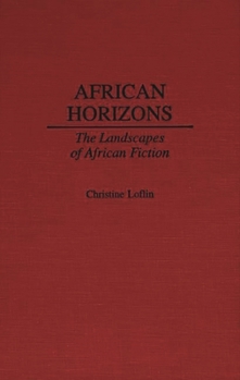 African Horizons: The Landscapes of African Fiction
