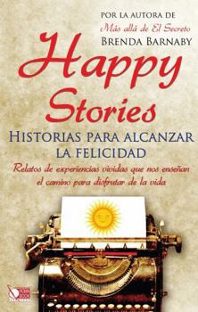 Paperback Happy Stories: Historias Para Alcanzar La Felicidad [Spanish] Book