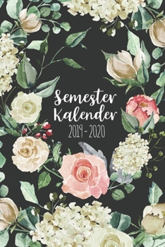 Paperback Semesterkalender 2019 - 2020: Studienplaner, Studentenkalender, Studienplaner und Semesterplaner f?r 2019 - 2020, Geschenk, Geschenkidee, Timer, Kal [German] Book