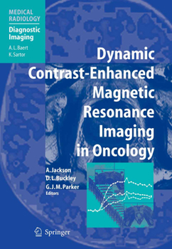 Paperback Dynamic Contrast-Enhanced Magnetic Resonance Imaging in Oncology Book