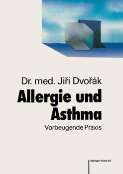 Paperback Allergie Und Asthma: Vorbeugende PRAXIS [German] Book
