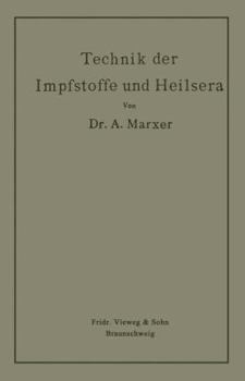 Paperback Technik Der Impfstoffe Und Heilsera [German] Book