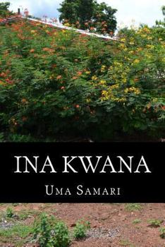 Paperback Ina Kwana Book