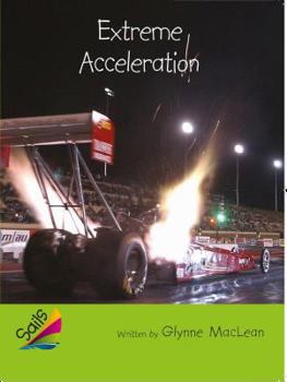 Paperback Book 18: Extreme Acceleration: Leveled Reader Emerald Grades 4-5 Book
