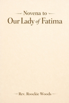 Novena to Our Lady of Fatima: nine days novena prayers