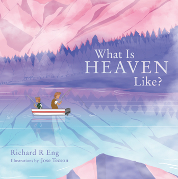 Paperback What Is Heaven Like? Book