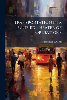 Paperback Transportation in a Unified Theater of Operations Book