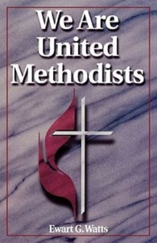 Paperback We Are United Methodists Revised Book