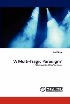 Paperback "A Multi-Tragic Paradigm" Book