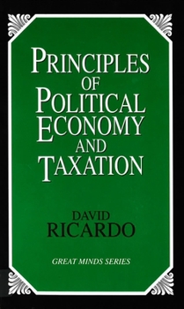 Paperback Principles of Political Economy and Taxation Book