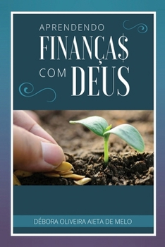 Paperback Aprendendo Finanças com Deus [Portuguese] Book