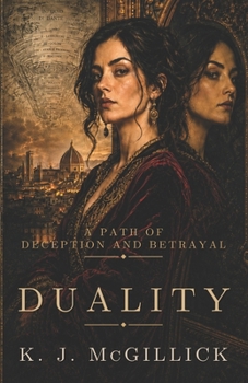 Duality: Two Sides of the Same Coin - Book #5 of the Lies and Misdirection