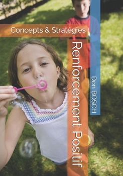 Paperback Renforcement Positif: Concepts & Stratégies [French] Book