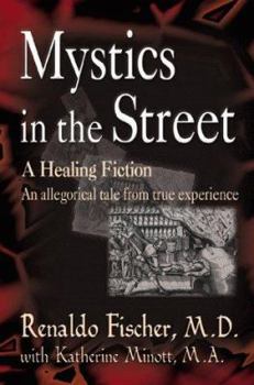 Paperback Mystics in the Street: A Healing Fiction Book