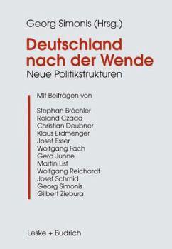 Paperback Deutschland Nach Der Wende: Neue Politikstrukturen [German] Book