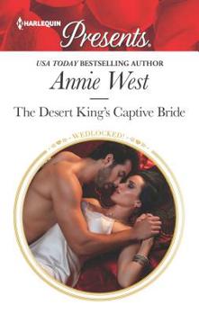 The Desert King's Captive Bride - Book #1 of the Jeirut Royal Sisters