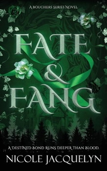 Paperback Fate & Fang: A Slow Burn Fated Mates Vampire Romance (The Bouchers) Book