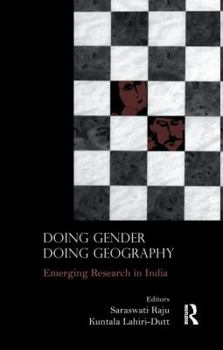 Paperback Doing Gender, Doing Geography: Emerging Research in India Book