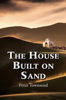 Paperback The House Built on Sand Book