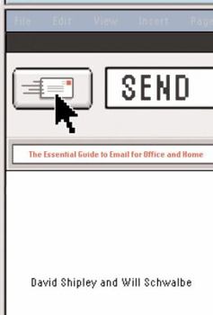 Hardcover Send: The Essential Guide to Email for Office and Home Book