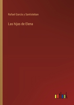 Las hijas de Elena (Spanish Edition)