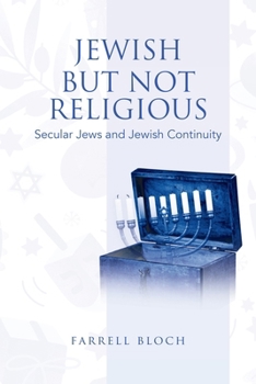 Paperback Jewish but Not Religious: Secular Jews and Jewish Continuity Book
