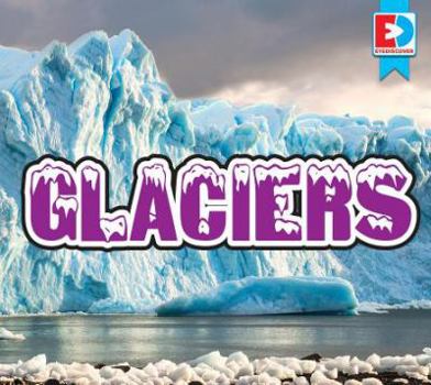 Glaciers - Book  of the Eyediscover