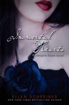 Immortal Hearts - Book #9 of the Vampire Kisses