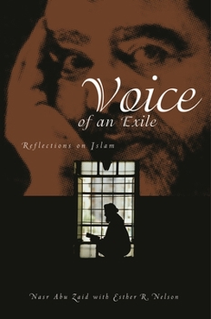 Hardcover Voice of an Exile: Reflections on Islam Book