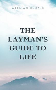 Paperback The Layman's Guide to Life Book
