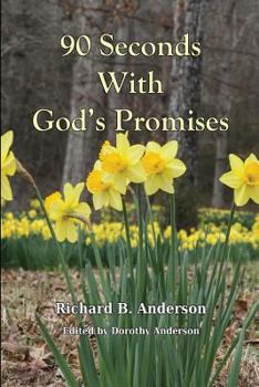 Paperback 90 Seconds with God's Promises: Inspiration for Living Volume One Book