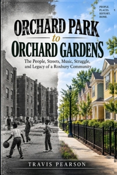 Paperback ORCHARD PARK TO ORCHARD GARDENS Book