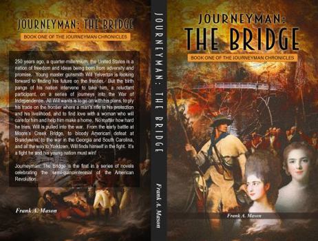 Hardcover Journeyman: the Bridge : A Novel of the American Revolution Book