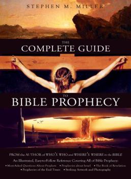 Paperback The Complete Guide to Bible Prophecy Book