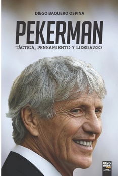 Paperback Pekerman: Táctica, Pensamiento Y Liderazgo [Spanish] Book