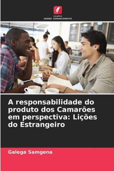 Paperback A responsabilidade do produto dos Camarões em perspectiva: Lições do Estrangeiro [Portuguese] Book