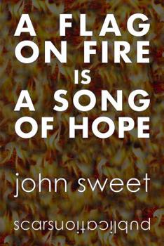 Paperback A Flag on Fire is a Song of Hope Book