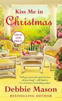 Mass Market Paperback Kiss Me in Christmas Book