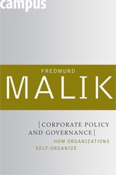 Hardcover Corporate Policy and Governance: How Organizations Self-Organize Book