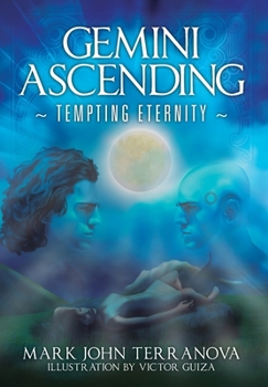 Tempting Eternity - Book #2 of the Gemini Ascending