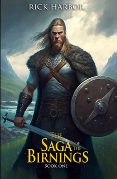 Paperback The Saga of The Birnings: Book One Book