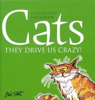 Hardcover Cats: They Drive Us Crazy! Book