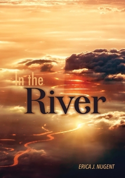 Paperback In The River: The River Revival in Australia Book