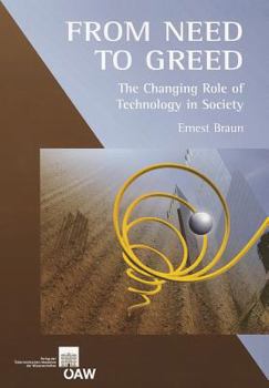 Paperback From Need to Greed: The Changing Role of Technology in Society Book